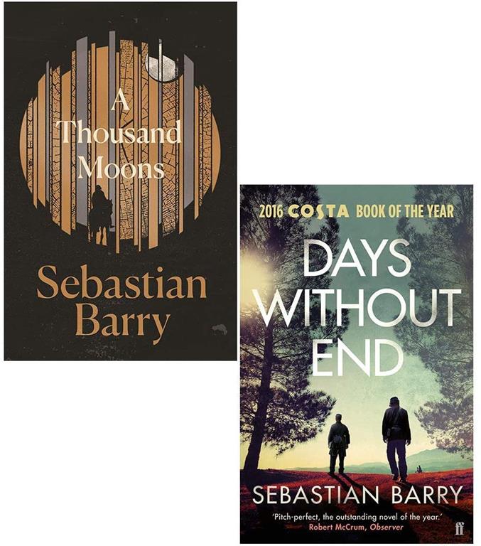 Sebastian Barry 2 Books Collection Set (A Thousand Moons, Days Without End)