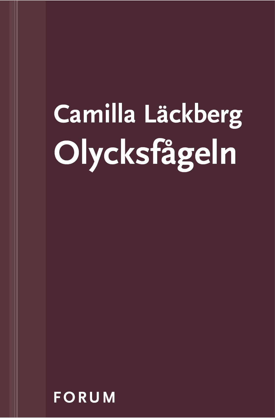 Olycksfågeln