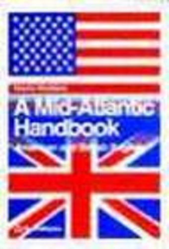 A Mid-Atlantic handbook : American and British English