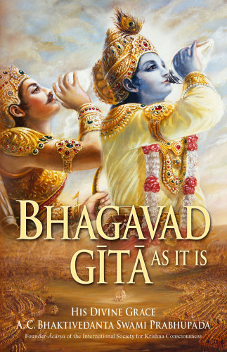 Bhagavad-gītā as it is: with the original Sanskrit text, roman transliteration, English equivalents, translation, and elaborate purports