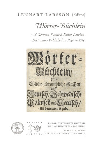 Wörter-Büchlein a German-Swedish-Polish-Latvian dictionary published in Riga in 1705