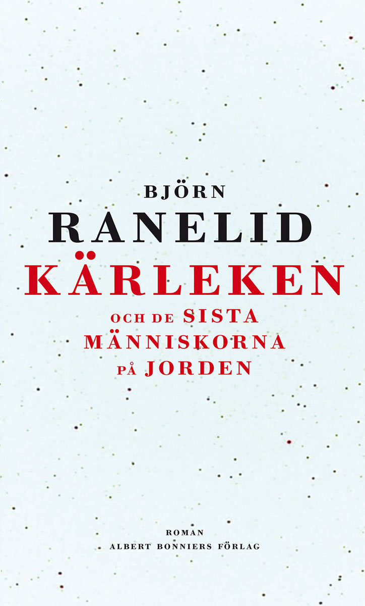 Kärleken och de sista människorna på jorden