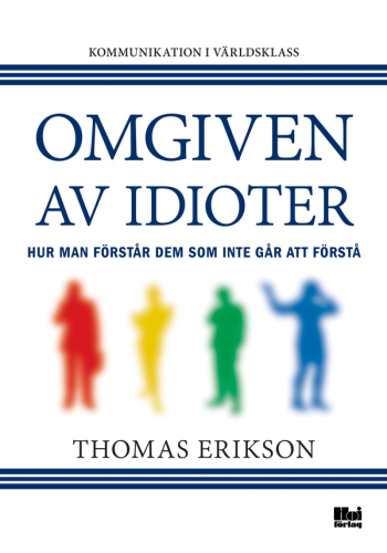 Omgiven av idioter