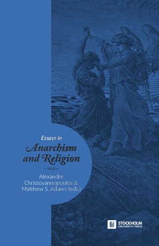 Essays in Anarchism and Religion.