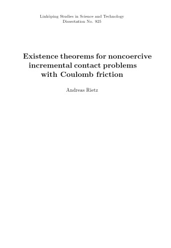 Existence theorems for noncoercive incremental contact problems with Coulomb friction