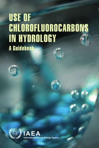 Use of chlorofluorocarbons in hydrology : a guide book.