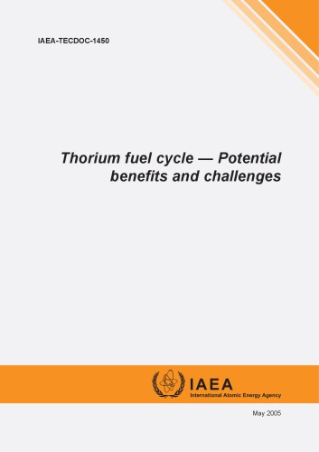 Thorium fuel cycle : potential benefits and challenges.