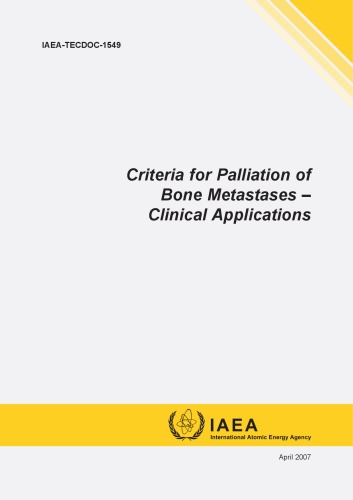 Criteria for palliation of bone metastases : clinical applications.