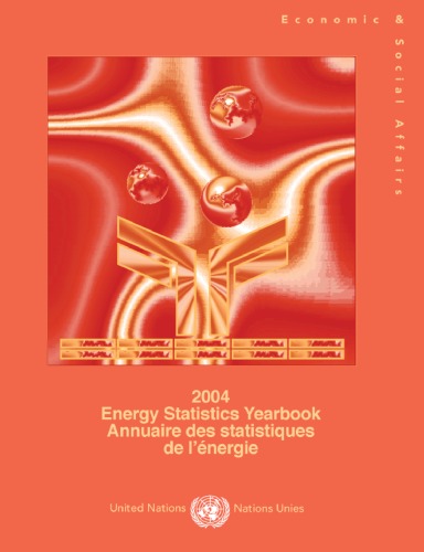 2004 energy statistics yearbook = 2004 annuaire des statistiques de l'énergie.