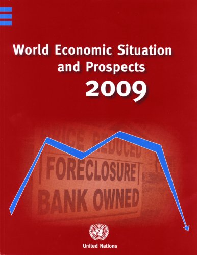 World Economic Situation And Prospects 2009 (World Economic And Social Survey. Supplement)