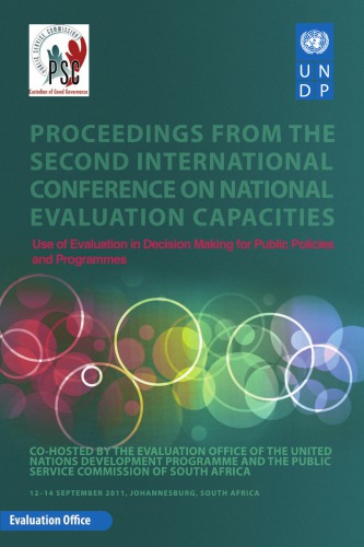 National evaluation capacities : proceedings from the 2nd international conference, 12-14 September 2011, Johannesburg, South Africa.