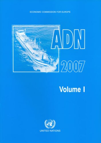 European Agreement Concerning the International Carriage of Dangerous Goods by Inland Waterways (Adn)