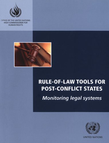 Rule-of-law tools for post-conflict states : monitoring legal systems