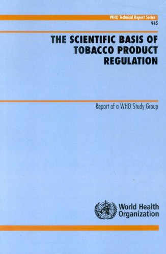 Scientific Basis of Tobacco Product Regulation.