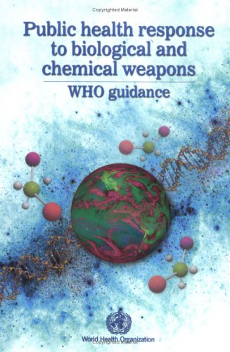 Public health response to biological and chemical weapons