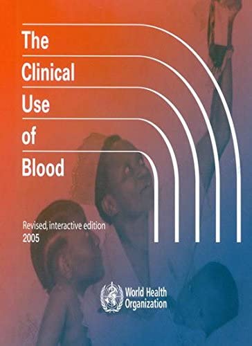 Clinical Use of Blood