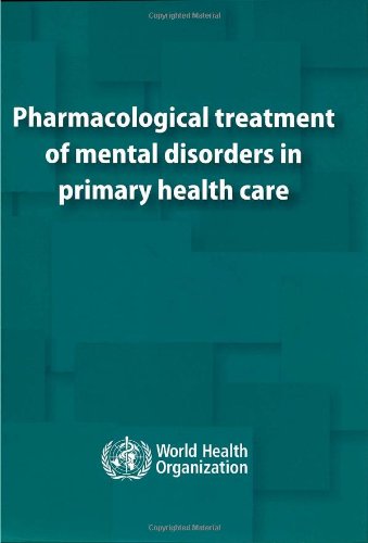 Pharmacological treatment of mental disorders in primary health care.