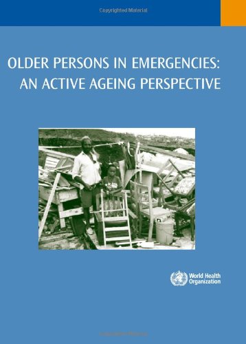 Older Persons in Emergencies