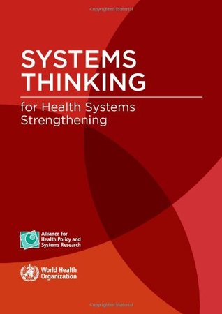 Systems Thinking for Health Systems Strengthening