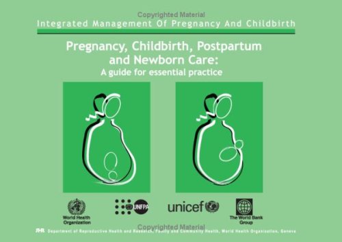 Pregnancy, childbirth, postpartum and newborn care