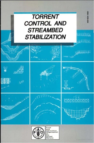 Torrent Control and Streambed Stabilization