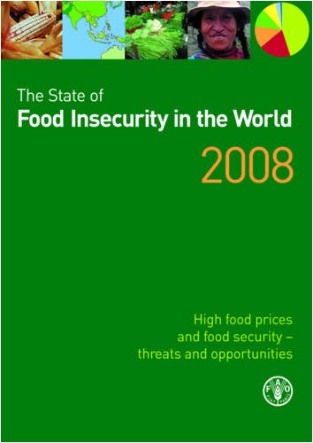 The State Of Food Insecurity In The World 2008