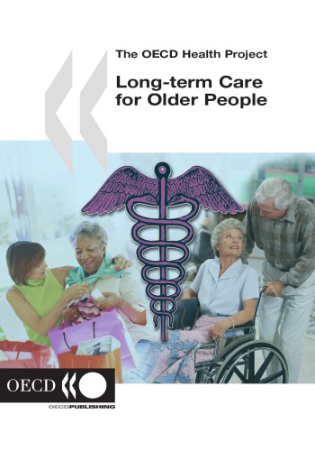 The OECD Health Project Long-term Care for Older People