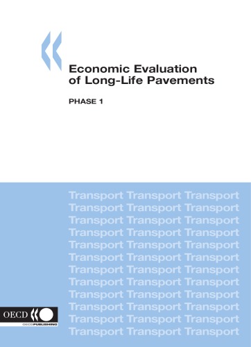 Economic Evaluation of Long-Life Pavements