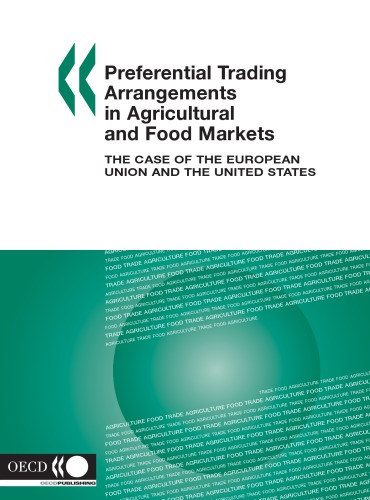 Preferential Trading Arrangements in Agricultural and Food Markets