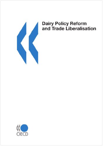 Dairy Policy Reform and Trade Liberalisation.