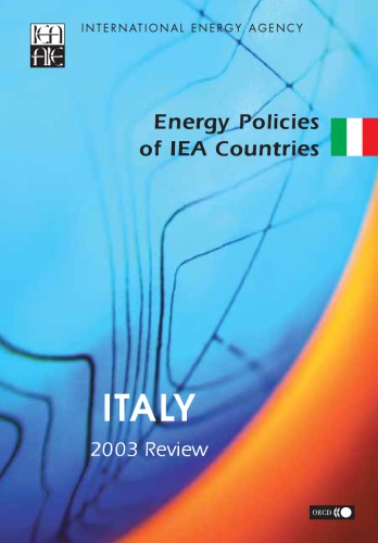 Energy policies of IEA countries : Italy 2003 review