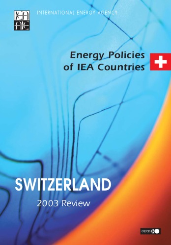 Energy Policies Switzerland, 2003 Review.