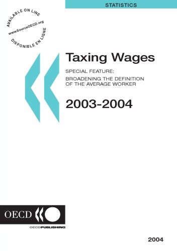 Taxing wages, 2003-2004 : special feature : broadening the definition of the average worker.