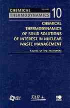Chemical Thermodynamics of Solid Solutions of Interest in Radioactive Waste Management