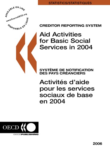 Aid activities for basic social services as part of the international support for realising children's rights: 1995-2004 = Activités d'aide pour les services sociaux de base dans le cadre du soutien international a la ré́alisation du droit des enfants: 1995-2004