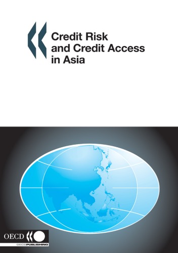 Credit risk and credit access in Asia.