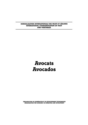 Normalisation internationale des fruits et légumes: avocats = International standardisation of fruit and vegetables: avocados