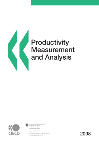 Productivity measurement and analysis : 2008.