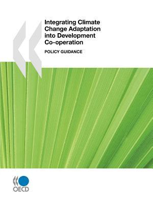 Integrating Climate Change Adaptation Into Development Co-Operation
