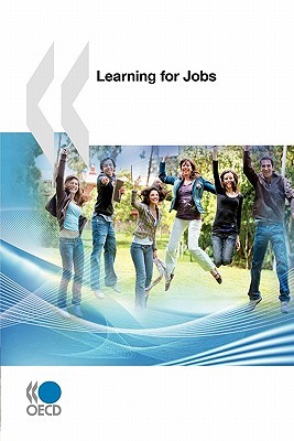 OECD Reviews of Vocational Education and Training Learning for Jobs