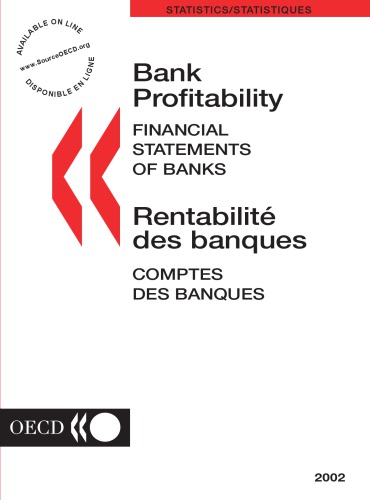 Bank profitability : financial statements of banks = Rentabilité des banques : comptes des banques.