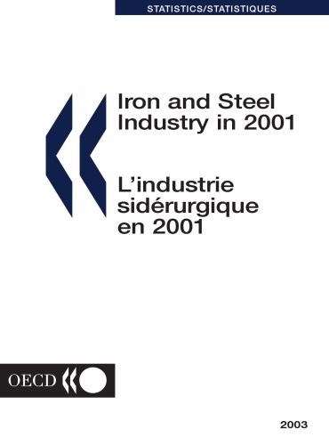 Iron and Steel Industry in 2001 : 2003 Edition.