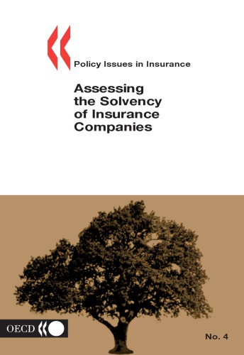 Policy Issues in Insurance Assessing the Solvency of Insurance Companies (Policy Issues in Insurance)