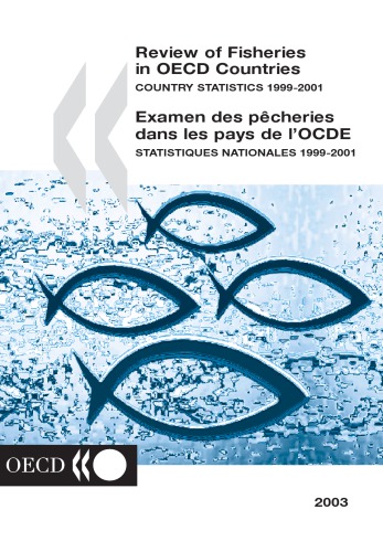 Review of Fisheries in OECD Countries 2002 : Vol. 2: Country Statistics 1999-2001.