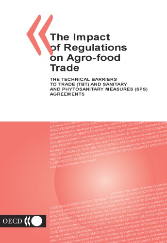 The Impact Of Regulations On Agro Food Trade
