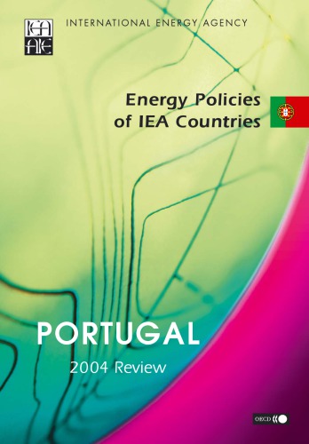 Energy Policies of IEA Countries Portugal 2004 Review.