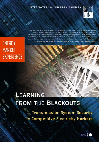 Energy Market Experience Learning from the Blackouts