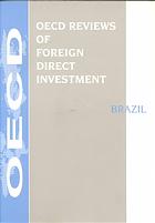 OECD Reviews of Foreign Direct Investment