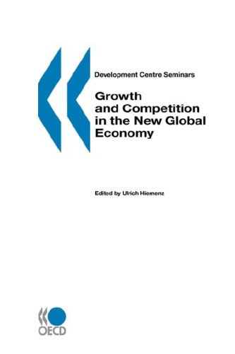 Growth And Competition In The New Global Economy