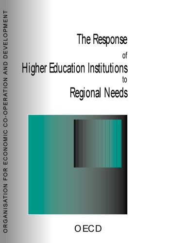 The response of higher education institutions to regional needs Programme on Institutional Management in Higher Education